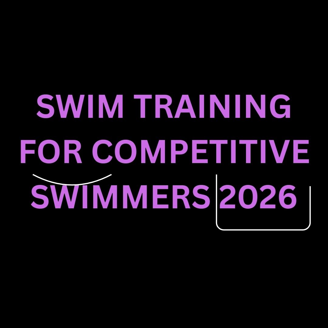 Swim Training for Competitive Swimmers 2026